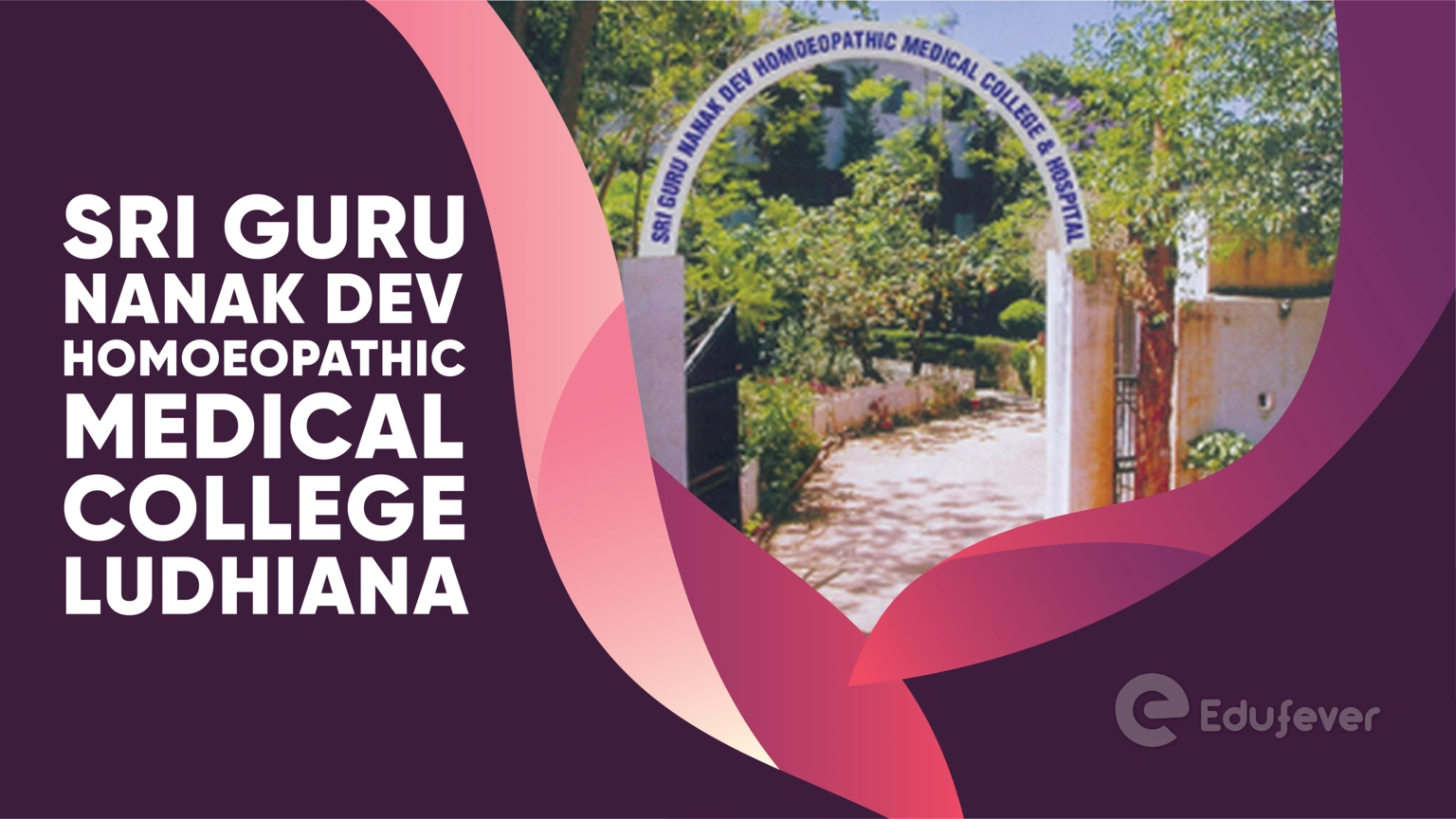Sri Guru Nanak Dev Homoeopathic Medical College Ludhiana
