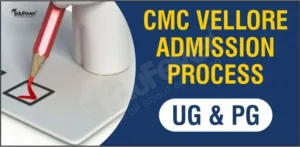 CMC Vellore Amission Process