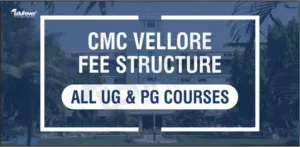 CMC Vellore Fee Structure