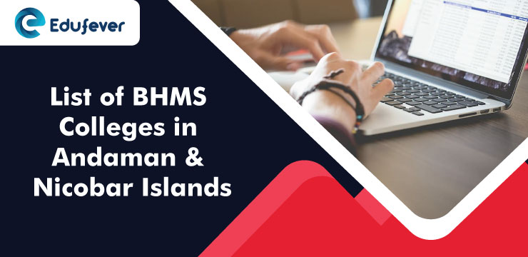 List of BHMS Colleges in Andaman & Nicobar Islands
