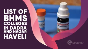 List of BHMS Colleges in Dadra and Nagar Haveli