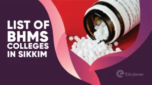 List of BHMS Colleges in Sikkim