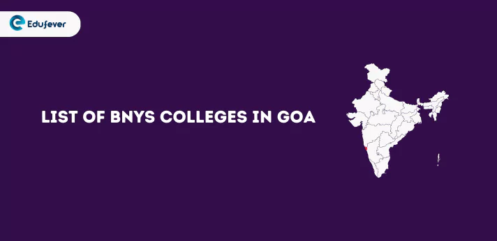 List of BNYS Colleges in Goa