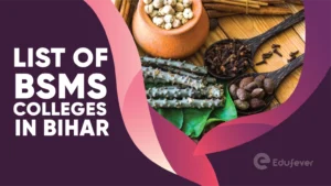 List of BSMS Colleges in Bihar