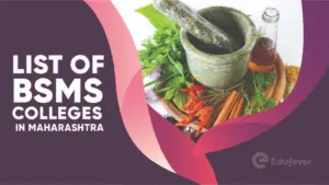 List of BSMS Colleges in Maharashtra