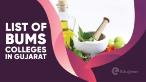 List of BUMS Colleges in Gujarat
