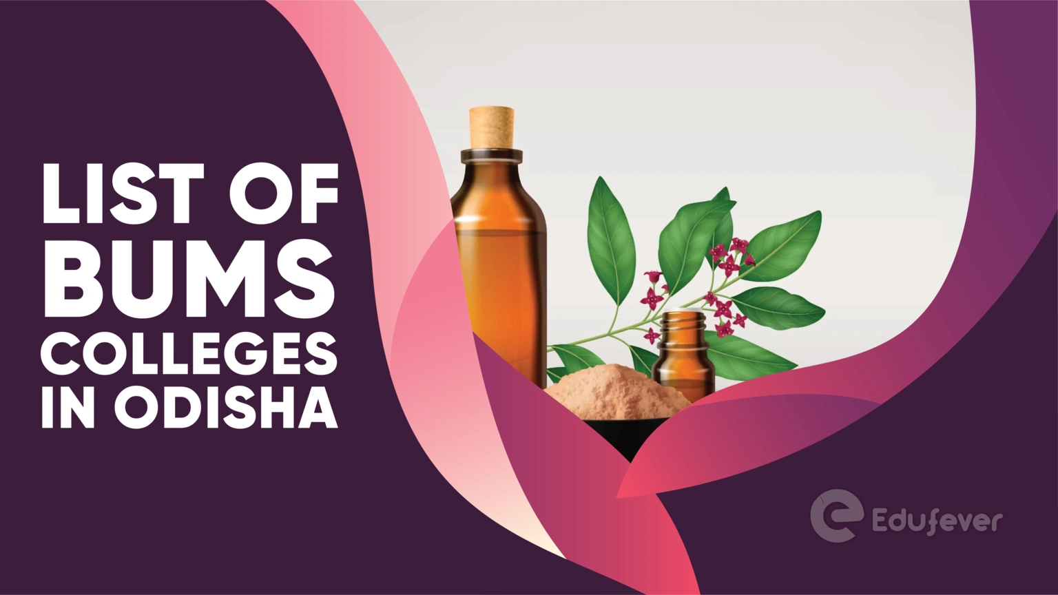 List of BUMS Colleges in Odisha