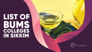 List of BUMS Colleges in Sikkim