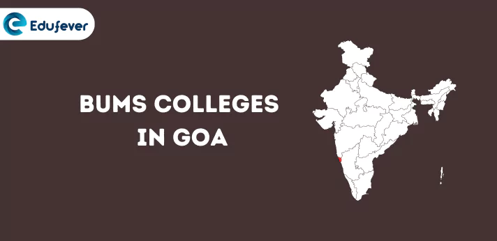 List of BUMS Colleges in Goa