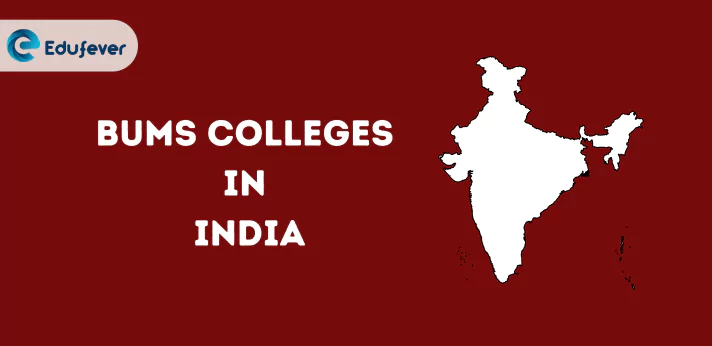 List of BUMS Colleges in India