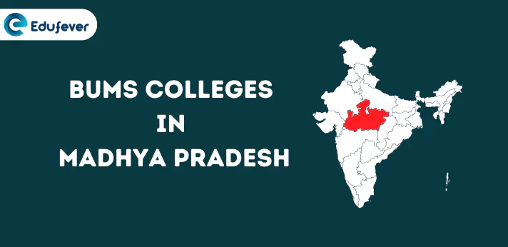 List of BUMS Colleges in Madhya Pradesh