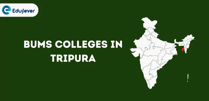 List of BUMS Colleges in Tripura