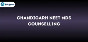 Chandigarh NEET MDS counselling