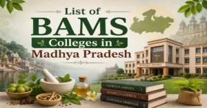List of BAMS Colleges in Madhya Pradesh