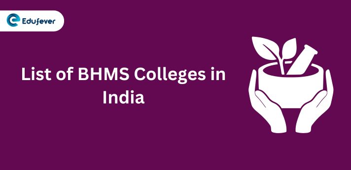 List of BHMS Colleges in India