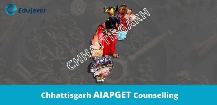 CHHATTISGARH AIAPGET Counselling jpg webp