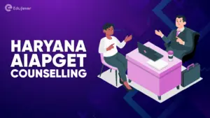 Haryana AIAPGET Counselling