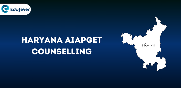 Haryana AIAPGET Counselling