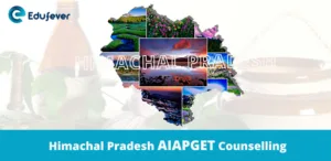 Himachal Pradesh AIAPGET Counselling.