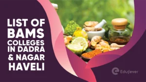 List of BAMS Colleges in Dadra & Nagar Haveli