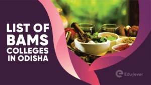 List of BAMS Colleges in Odisha