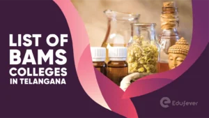 List of BAMS Colleges in Telangana