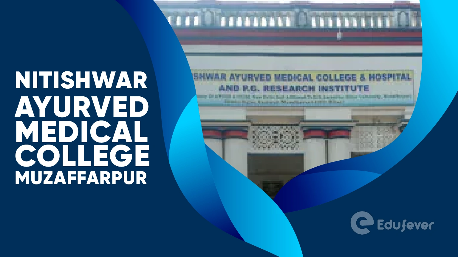 Nitishwar Ayurved Medical College Muzaffarpur