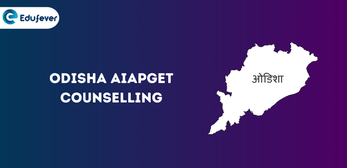 Odisha AIAPGET Counselling