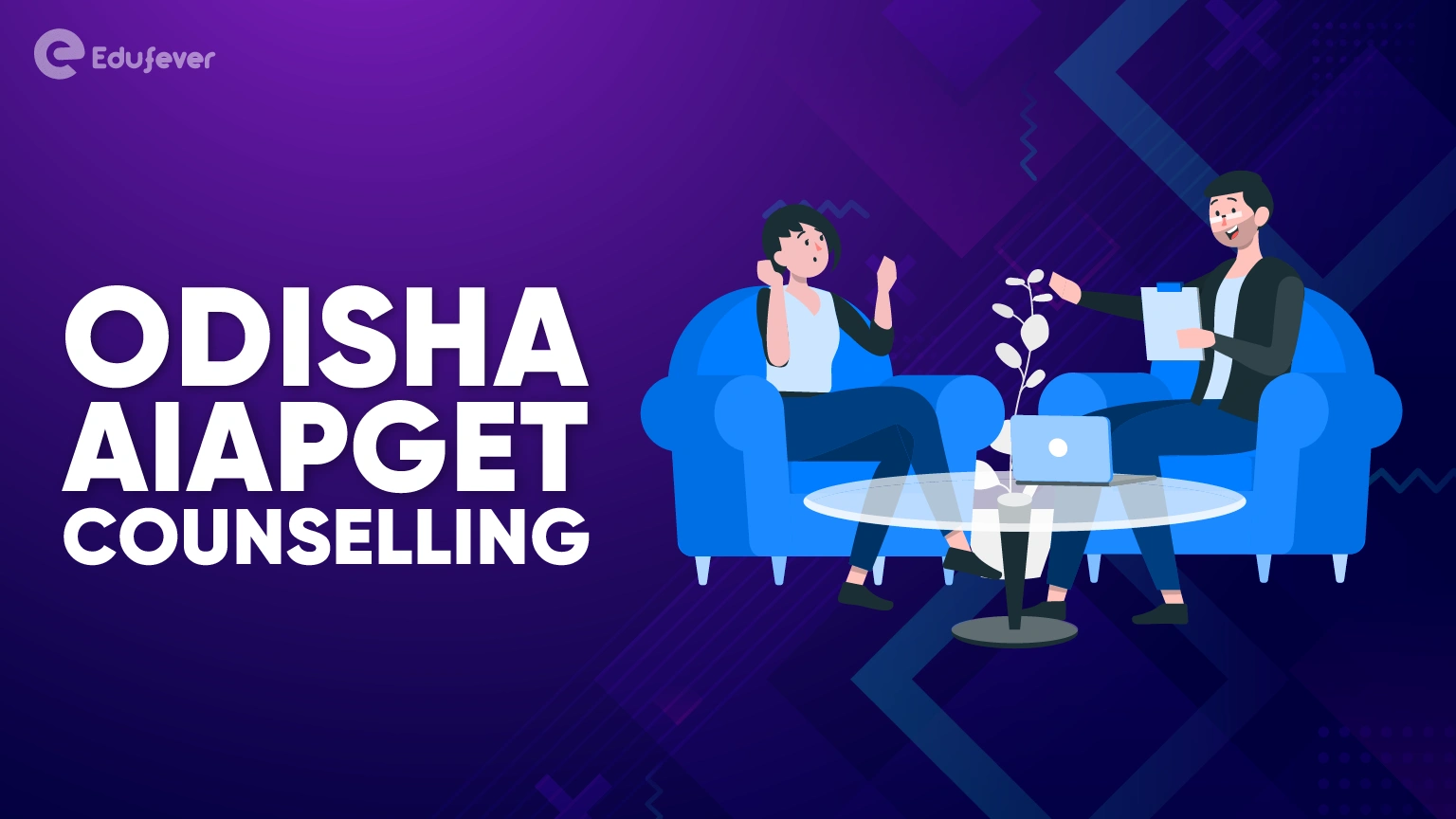 Odisha AIAPGET Counselling