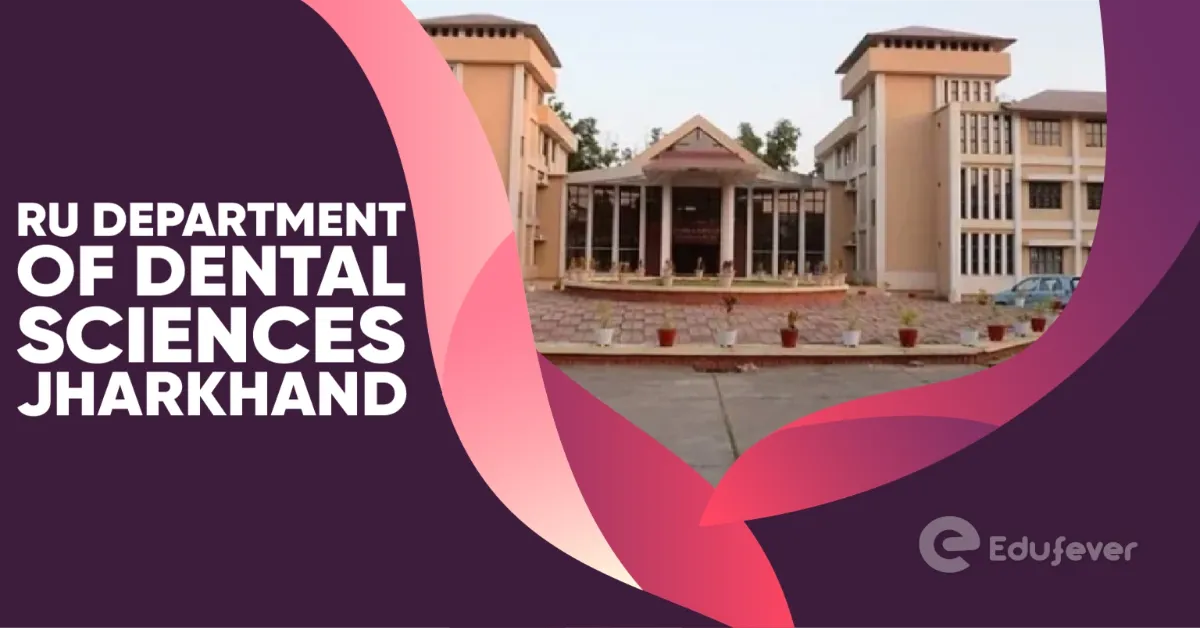 Ranchi University Department of Dental Sciences Jharkhand