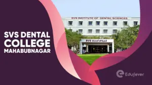 SVS Dental College Mahabubnagar