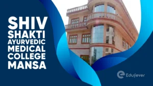 Shiv Shakti Ayurvedic Medical College Mansa
