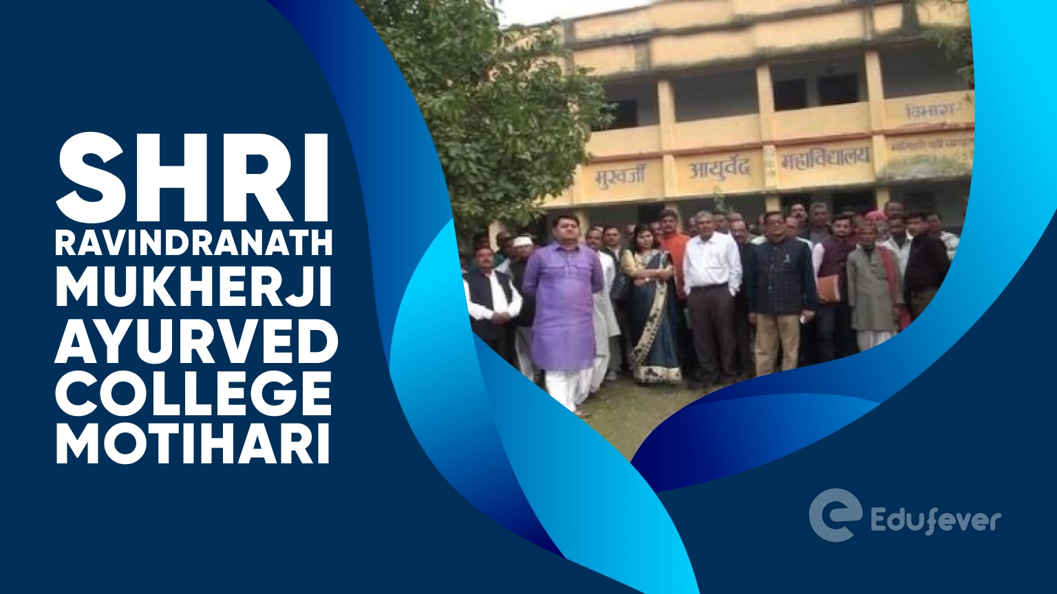 Shri Ravindranath Mukherji Ayurved College Motihari