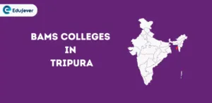 List of BAMS Colleges in Tripura
