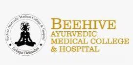 Beehive Ayurvedic Medical College & Hospital, Dehradun ...