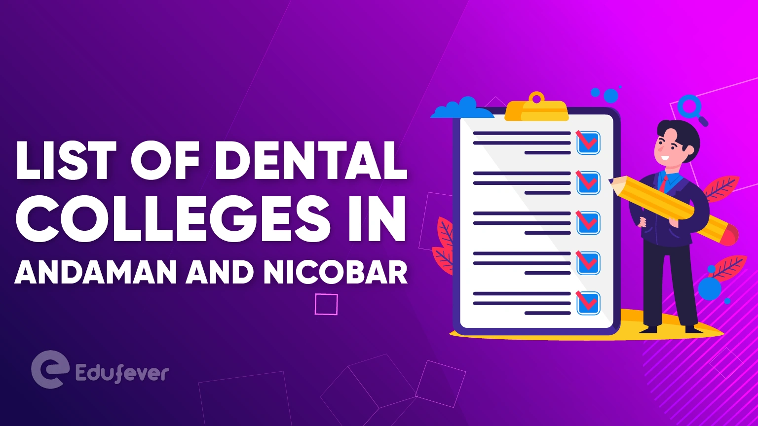 List of Dental Colleges in Andaman And Nicobar