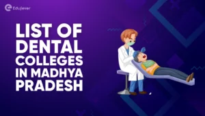 List of Dental Colleges in MP