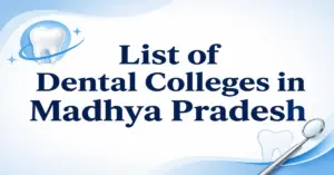 List of Dental Colleges in Madhya Pradesh