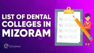 List of Dental Colleges in Mizoram