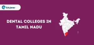 List of Dental Colleges in Tamil Nadu