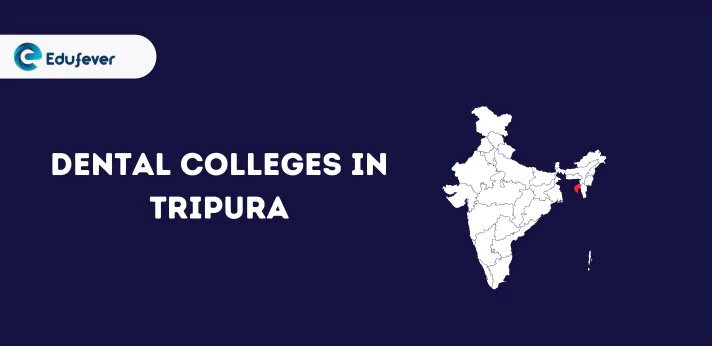 List of Dental Colleges in Tripura