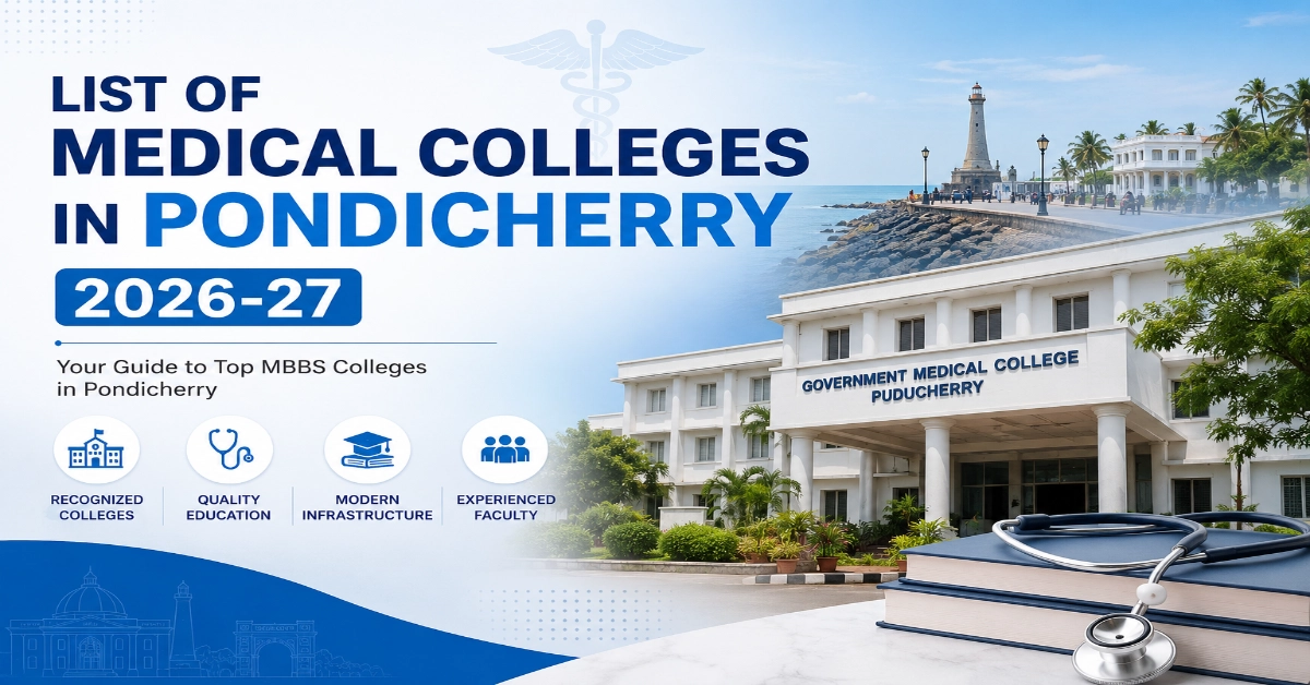 List of Medical Colleges in Pondicherry