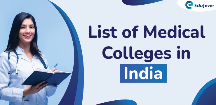 List of Medical Colleges in India