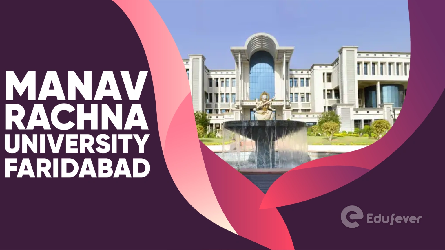 Manav Rachna University Faridabad