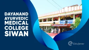 Dayanand Ayurvedic Medical College Siwan