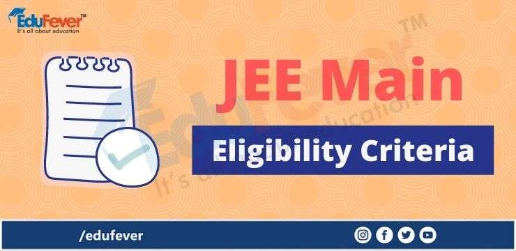 JEE Main Eligibility Criteria