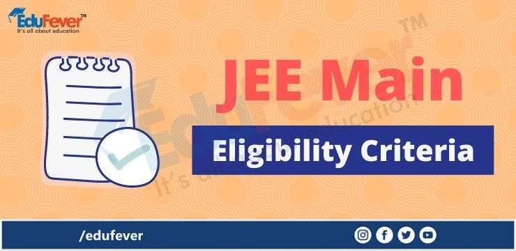 JEE Main 2021 Eligibility Criteria: Check Age Limit ...