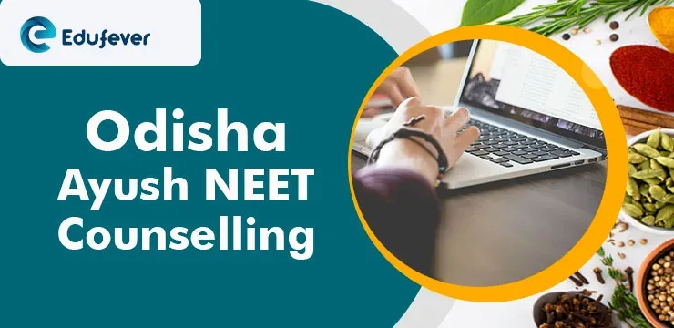 Odisha Ayush NEET Counselling