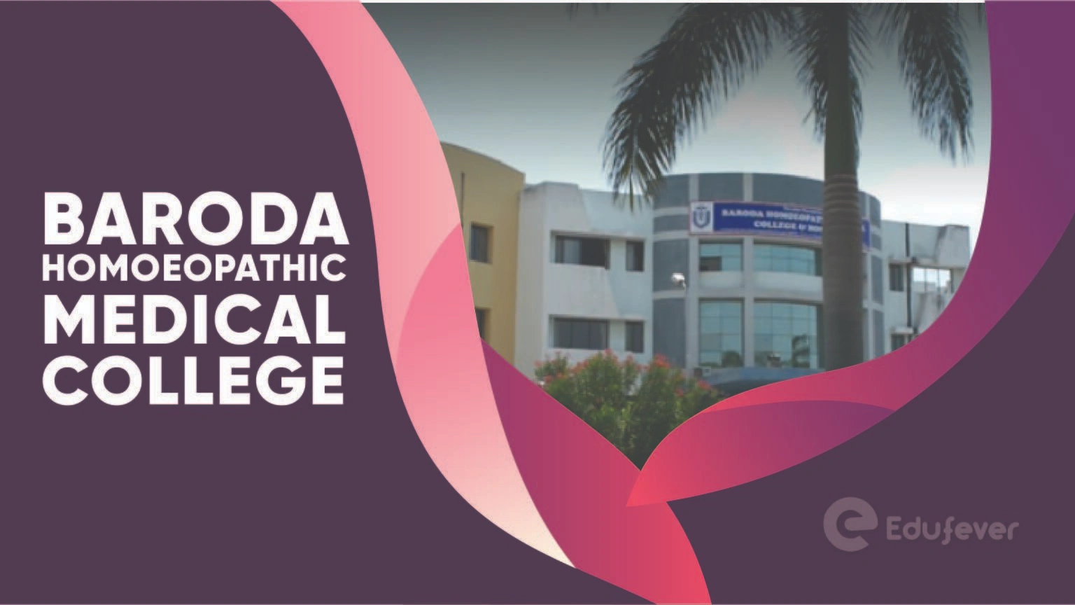 Baroda Homoeopathic Medical College