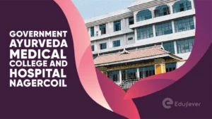 Government Ayurveda Medical College and Hospital Nagercoil